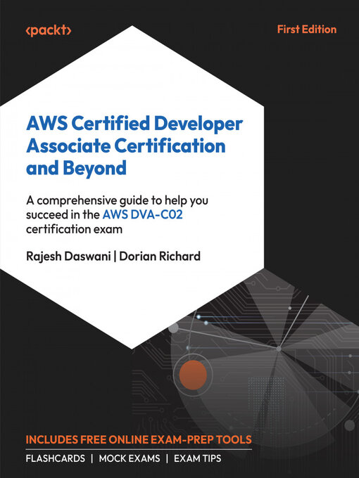 Title details for AWS Certified Developer Associate Certification and Beyond by Rajesh Daswani - Available